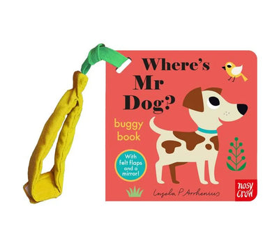 Where's Mr Dog - Felt Flaps Buggy Book